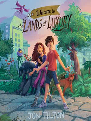 cover image of Welcome to the Lands of Luxury